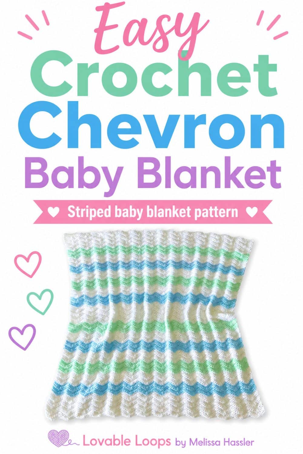 Pinterest pin for an easy crochet chevron baby blanket pattern featuring a soft striped ripple blanket in white, blue, and green.