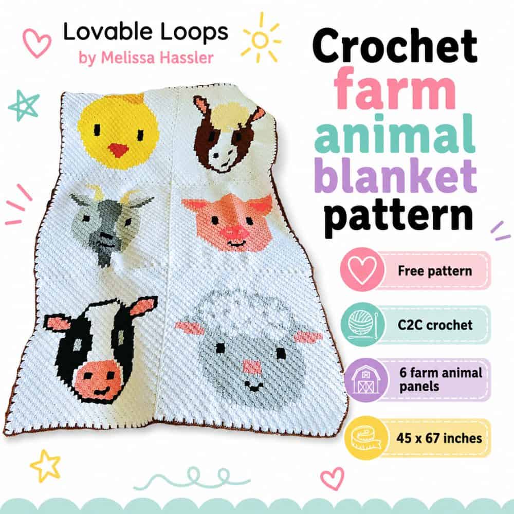 Crochet farm animal blanket pattern graphic with a white C2C blanket featuring chick, horse, goat, pig, cow, and sheep panels, plus callouts for free pattern, C2C crochet, six farm animal panels, and finished size.