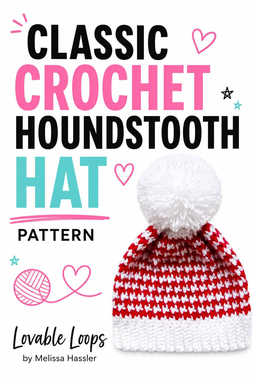 Vertical Pinterest graphic with bold text reading Classic Crochet Houndstooth Hat Pattern beside a red and white pom pom beanie and yarn-themed doodles.