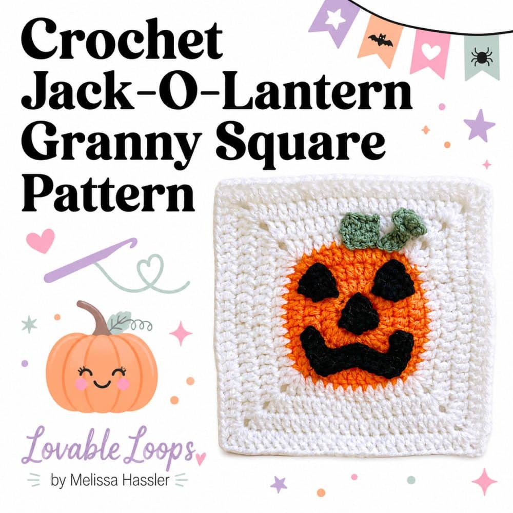 Square graphic for a crochet jack-o-lantern granny square pattern featuring a handmade pumpkin square with black eyes, nose, and smile, a green stem, Halloween bunting, pastel accents, and Lovable Loops branding.