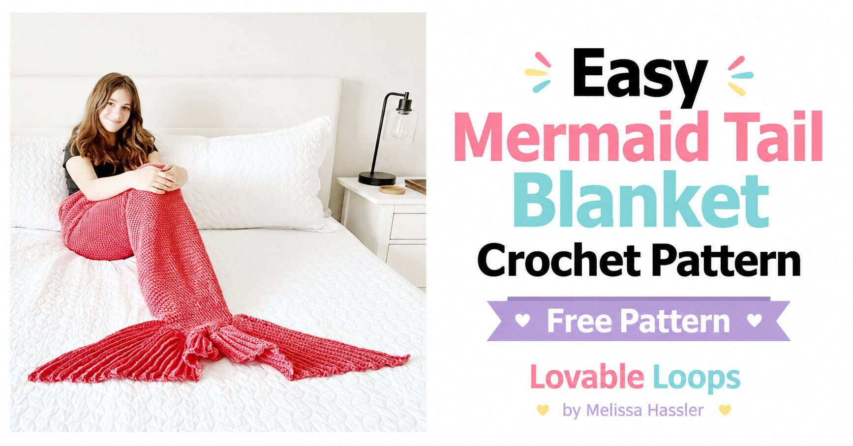 Landscape featured image showing a girl wearing a pink crochet mermaid tail blanket on a white bed beside large text reading “Easy Mermaid Tail Blanket Crochet Pattern” and “Free Pattern.”