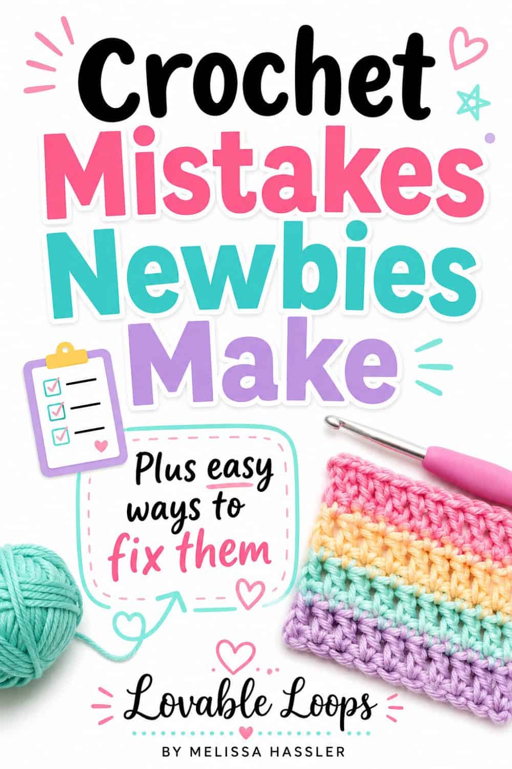 Common crochet mistakes Pinterest pin with bold black and pink text, pastel yarn balls, crochet hook, purple crochet swatch, and beginner tips for fixing crochet problems.