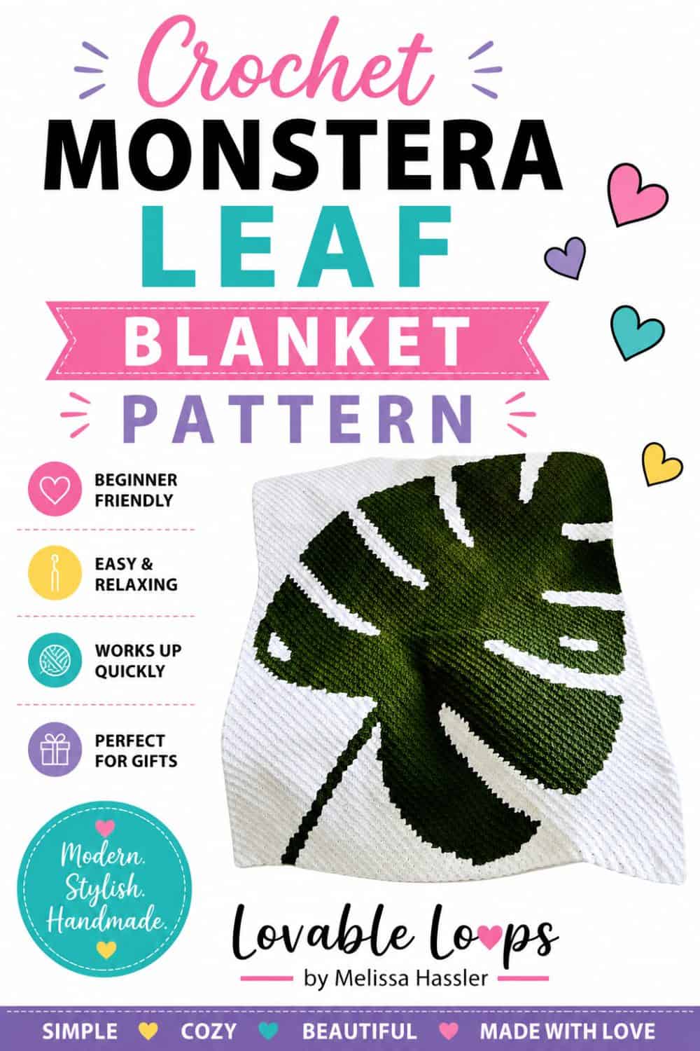 Pinterest pin featuring a crochet monstera leaf blanket pattern with a large green tropical leaf on a white blanket, bold pastel title text, beginner-friendly project highlights, and Lovable Loops by Melissa Hassler branding.