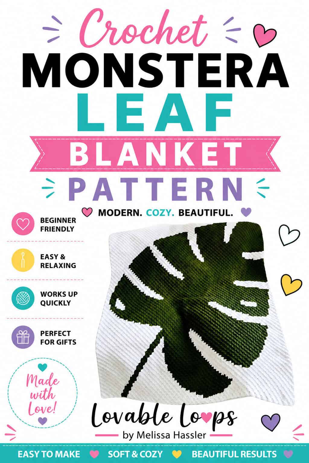Crochet monstera leaf blanket pattern shown with an oversized dark green tropical leaf on a textured white crochet blanket, colorful Pinterest-style graphics, and Lovable Loops by Melissa Hassler branding.