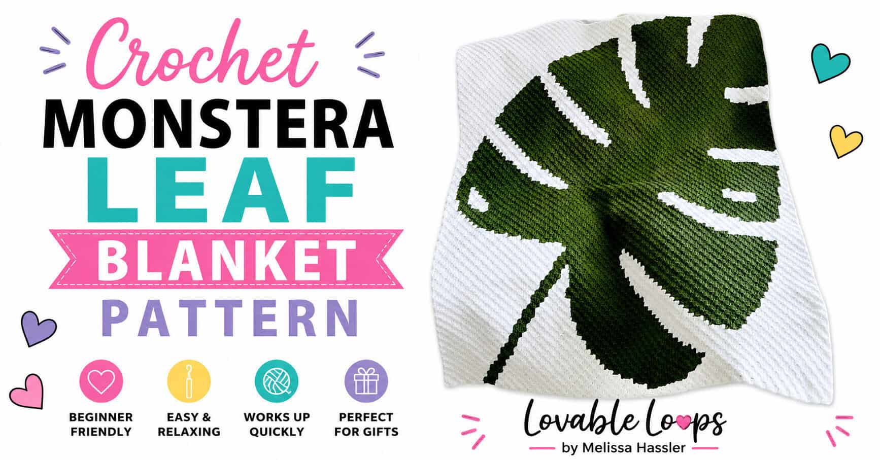Modern crochet monstera leaf blanket displayed on a bright white background with colorful typography, botanical accents, and project details highlighting this tropical crochet blanket pattern.
