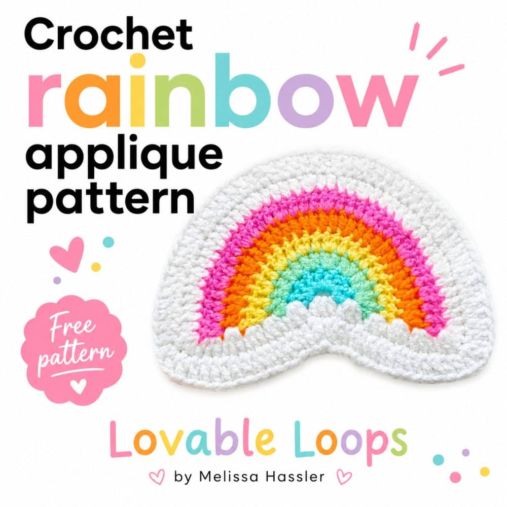 Square graphic featuring a white crochet rainbow applique with pastel rainbow stripes beside bold text reading “Crochet Rainbow Applique Pattern” and a pink “Free Pattern” badge.