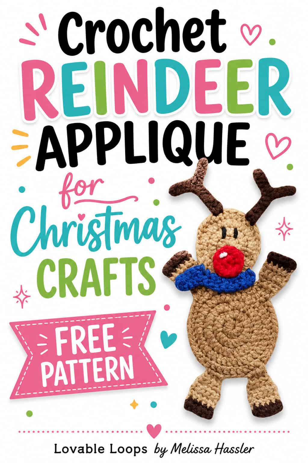 Pinterest pin featuring a tan crochet reindeer applique with dark brown antlers and hooves, a bright red nose, and blue scarf beneath bold text reading “Crochet Reindeer Applique for Christmas Crafts” and “Free Pattern.”
