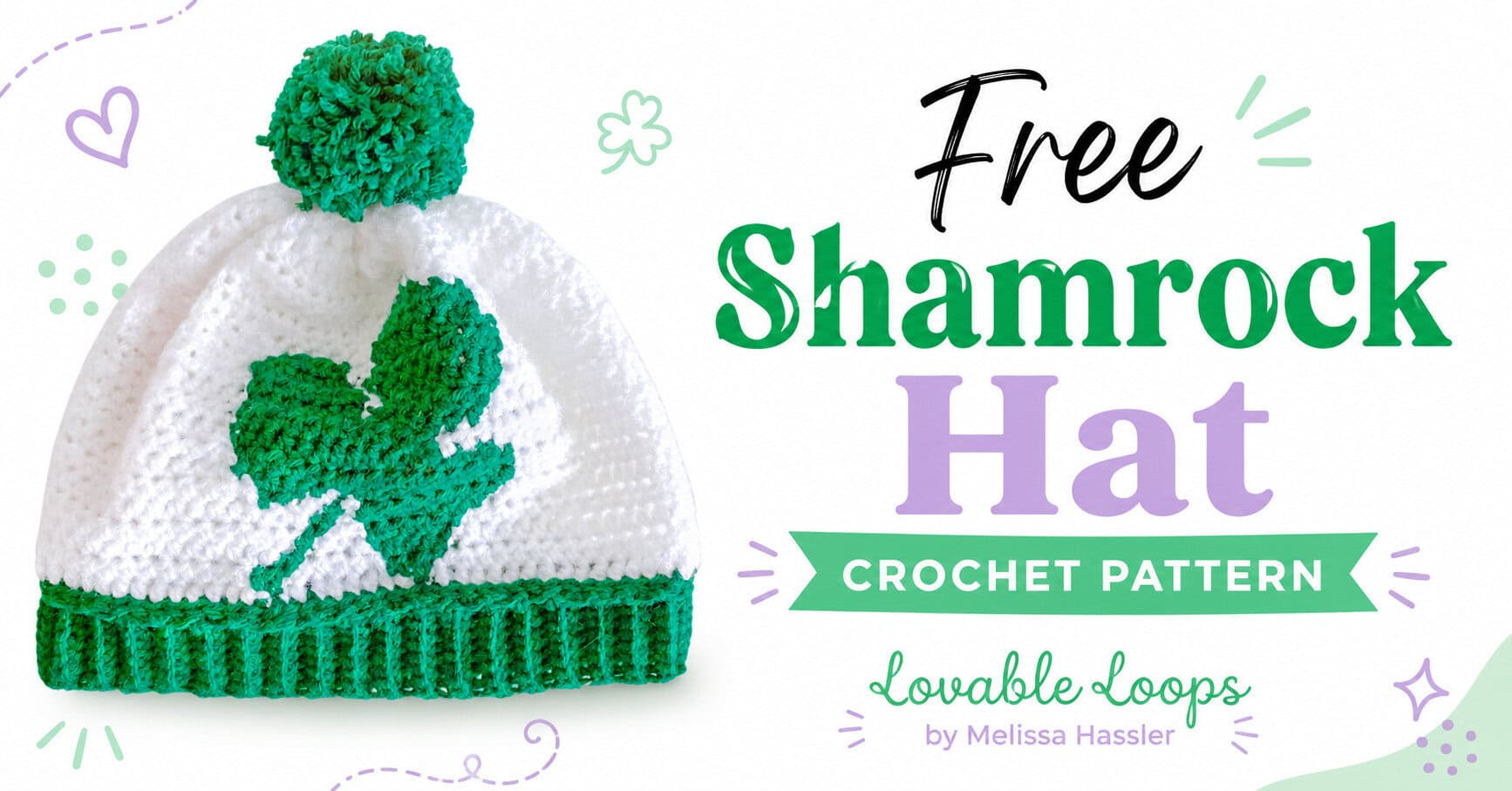 Free shamrock crochet hat pattern featured image with a white and green beanie beside bold black, green, lavender, and mint text on a bright white background.