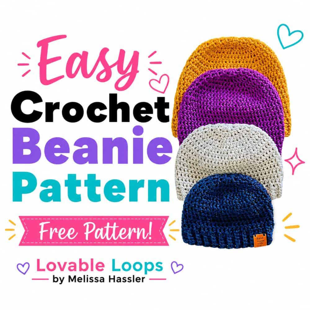 Square graphic featuring four stacked crochet beanies beside large black, purple, aqua, and pink text reading โEasy Crochet Beanie Patternโ and โFree Pattern,โ with Lovable Loops by Melissa Hassler branding.