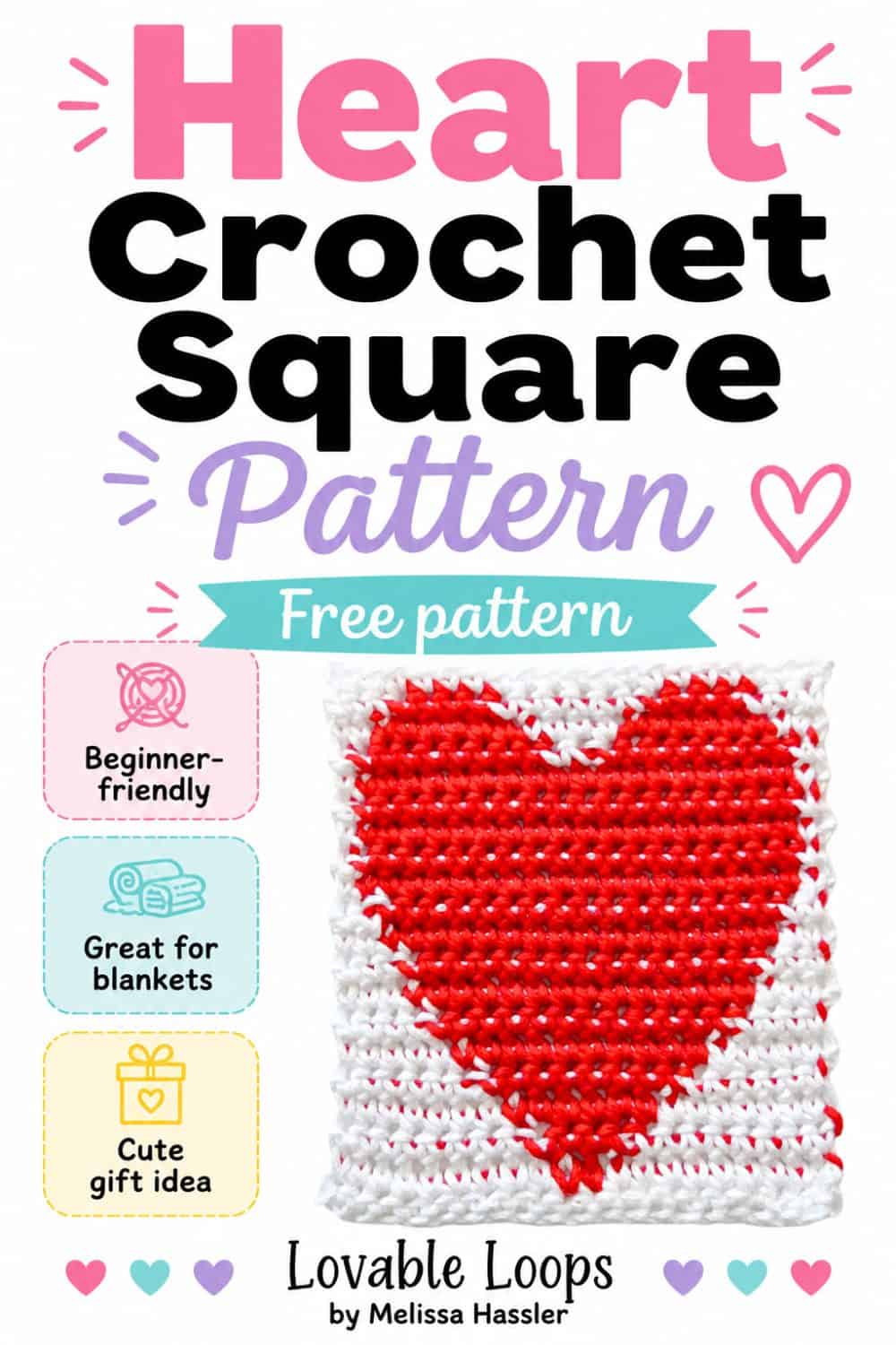 Free heart crochet square pattern pin featuring a red heart crochet square on a white background, with callouts for beginner-friendly, great for blankets, and cute gift idea.