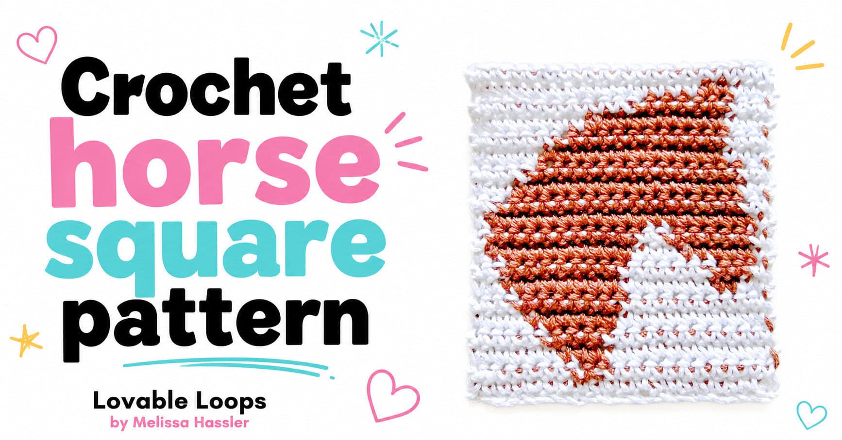 Crochet horse square pattern featured image with a brown and white crochet horse square, bright white background, pastel accents, and text branding for Lovable Loops by Melissa Hassler.
