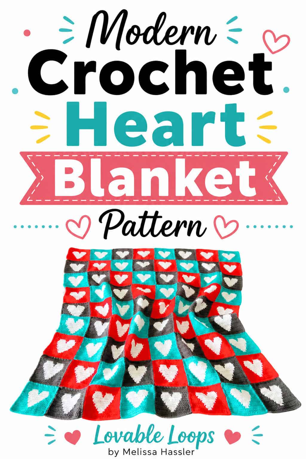 Crochet heart blanket pattern pin with large black, red, and teal title text, a free pattern banner, and a red, teal, gray, and white heart blanket.