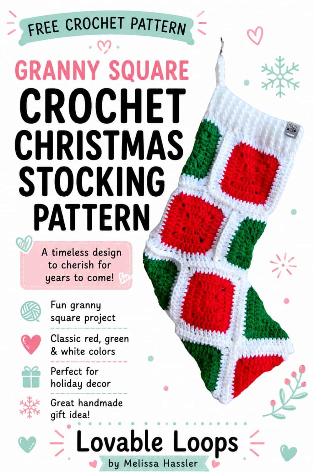 Pinterest pin for a granny square crochet Christmas stocking pattern featuring a red, green, and white handmade stocking, bold black title text, pastel holiday accents, snowflakes, hearts, and Lovable Loops branding.