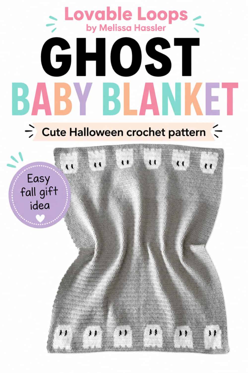 Pinterest pin for a Halloween crochet blanket pattern featuring a gray baby blanket with white ghost motifs along both ends and bright pastel text reading “Halloween Baby Blanket.”