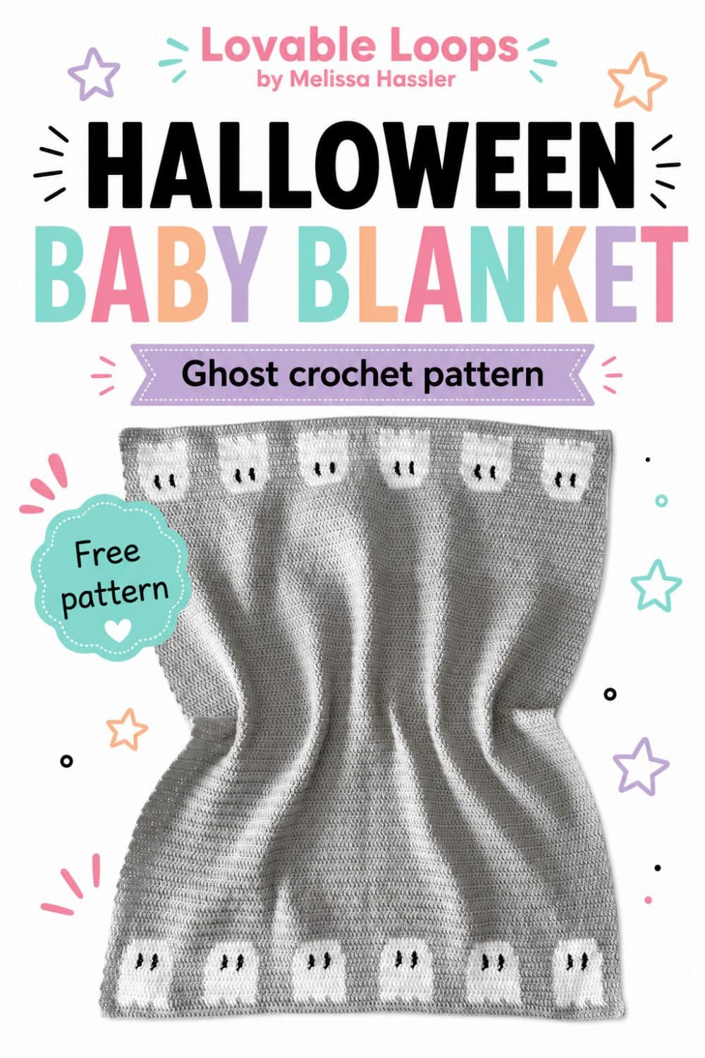 Pinterest graphic for a ghost baby blanket crochet pattern featuring a gray and white crochet blanket, bold black and pastel lettering, and the phrase “Cute Halloween crochet pattern.”