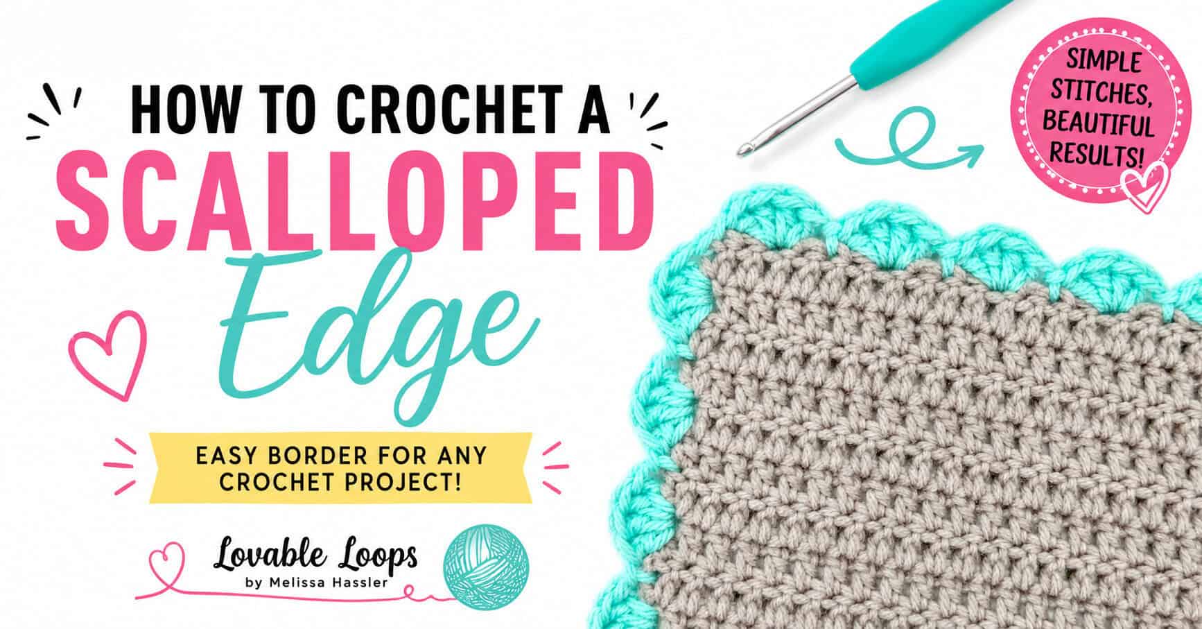 Featured image for a scalloped edge crochet tutorial featuring a beige crochet swatch with a bright aqua shell border, crochet hook, and bold colorful text.