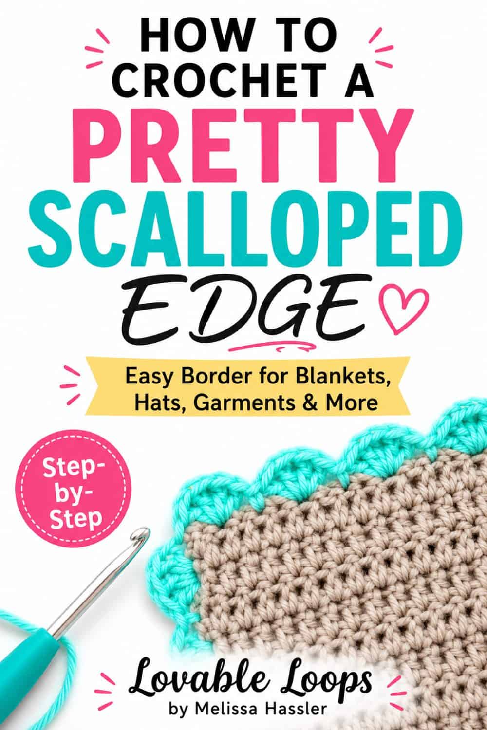 Pinterest pin for a scalloped edge crochet tutorial featuring a beige crochet swatch with a bright aqua shell border, crochet hook, and text reading “How to Crochet a Pretty Scalloped Edge.”