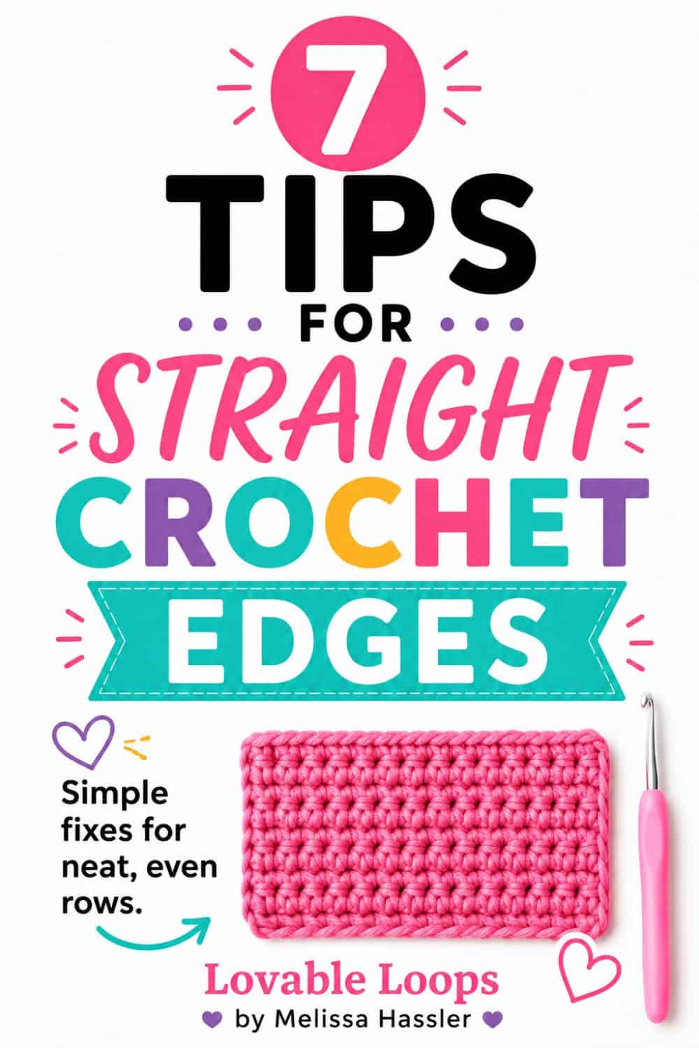 Pinterest pin with bold text reading “Straight Crochet Edges for Beginners,” featuring a bright pink crochet swatch and matching crochet hook on a white background.