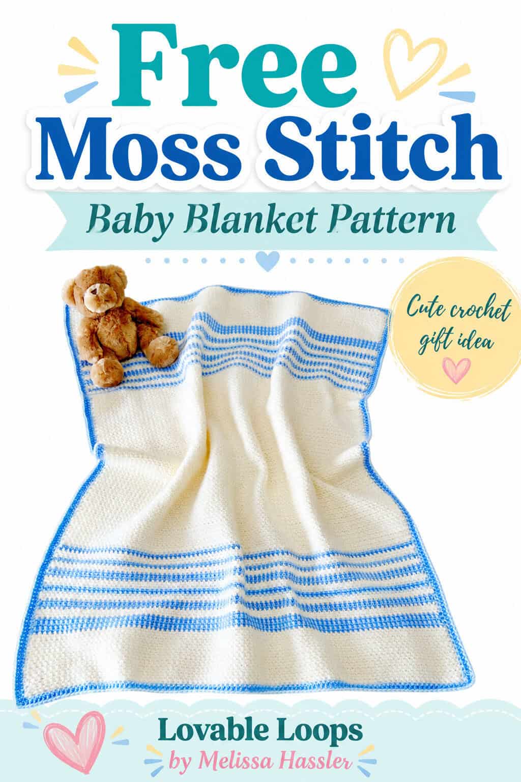 Moss stitch baby blanket pin with a blue and white striped crochet blanket, teddy bear, bold blue title text, pastel hearts, and Lovable Loops branding.