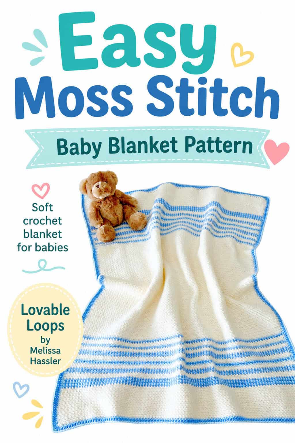 Easy moss stitch baby blanket pin with a soft blue and white crochet blanket, teddy bear, large blue and teal text, and beginner-friendly baby blanket wording.
