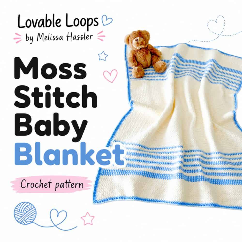 Square moss stitch baby blanket image with bold black and blue text, yarn and heart accents, and a blue and white crochet baby blanket with teddy bear.