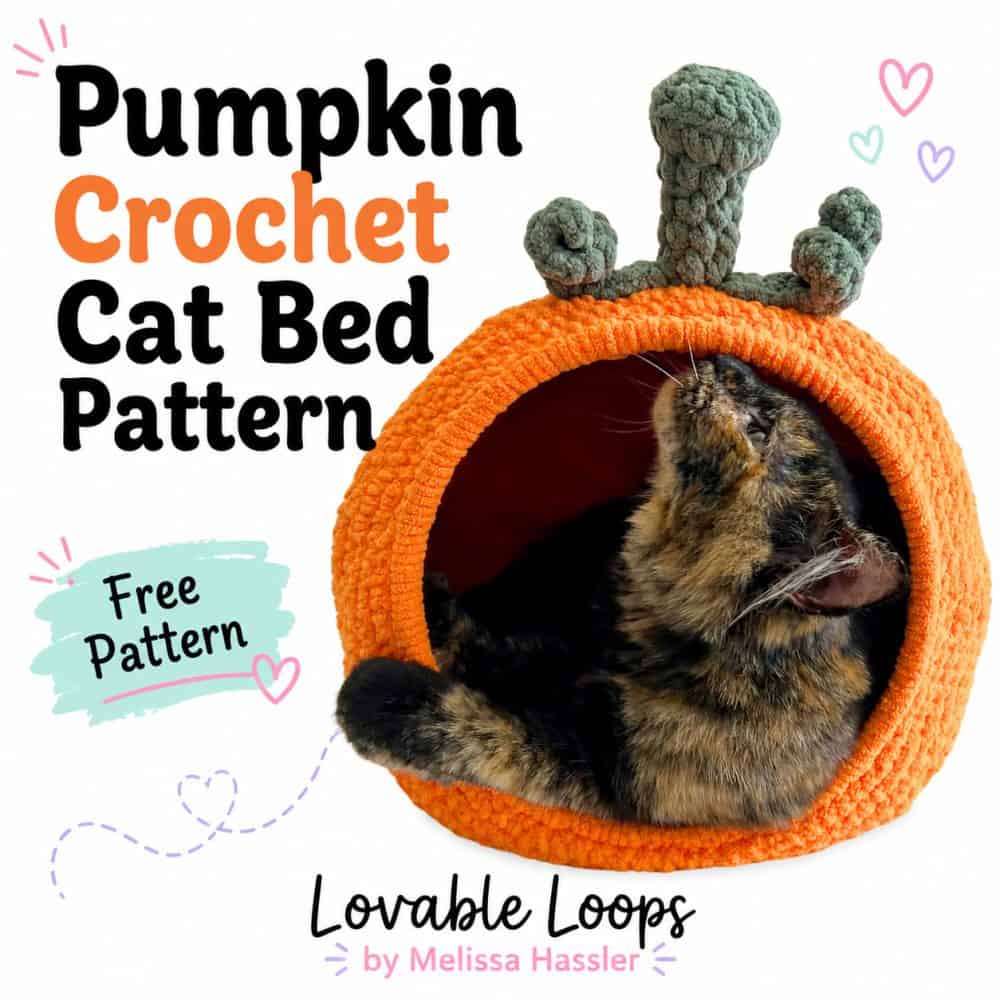 Square graphic for a pumpkin crochet cat bed pattern featuring an orange crochet pumpkin cat cave with a tortoiseshell cat curled inside and playful pastel hearts.