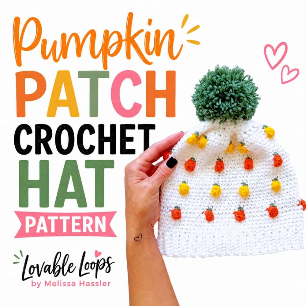 Square pumpkin patch crochet hat pattern image featuring a white fall beanie with orange and yellow pumpkins, green stem details, a large sage pom-pom, and bold orange, green, pink, and black text.