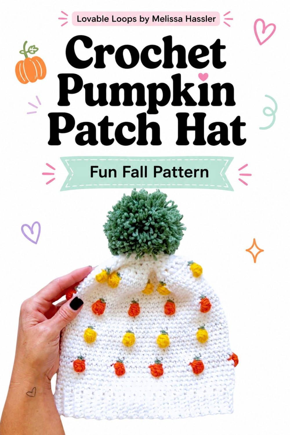 Cute pumpkin patch crochet hat pattern graphic with a white textured beanie, rows of orange and yellow pumpkin accents, tiny green stems, a folded brim, and a fluffy green pom-pom.