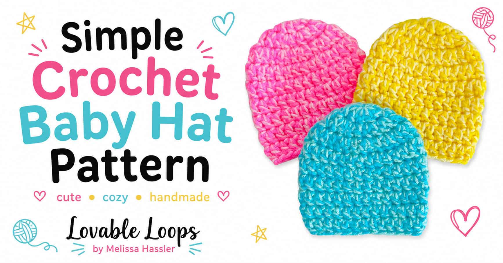Wide featured image with bold Simple Crochet Baby Hat Pattern text on the left and three colorful handmade baby beanies on the right.