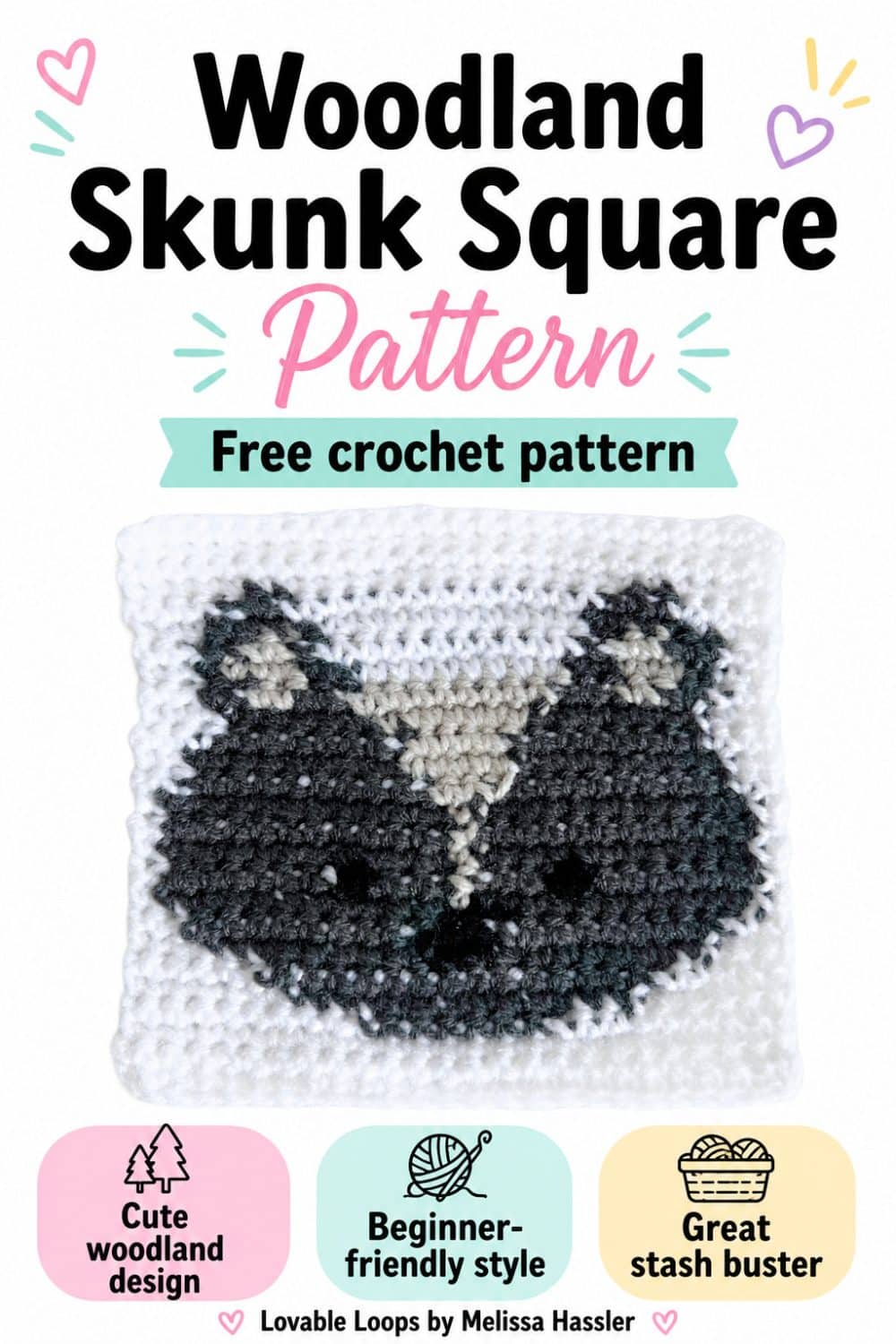 Woodland skunk square pattern graphic featuring a handmade crochet skunk square, large black and pastel text, beginner-friendly style callouts, and Lovable Loops branding.