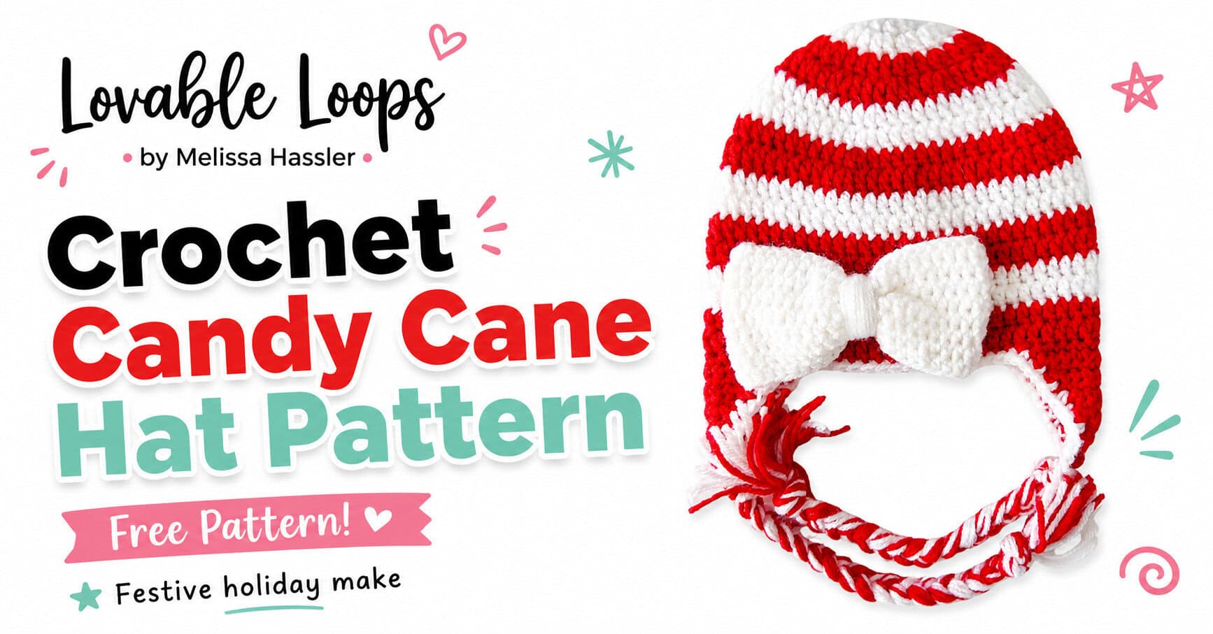 Landscape featured image showing a red and white striped crochet candy cane hat with a white bow, ear flaps, and braided tassel ties beside text reading “Crochet Candy Cane Hat Pattern,” “Free Pattern,” and “Festive Holiday Make.”