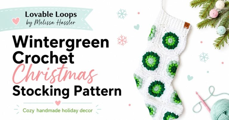Wintergreen crochet Christmas stocking featured image with a white and green granny square stocking, evergreen accents, pastel snowflakes, yarn and crochet hook details, and text for a cozy handmade holiday decor pattern.