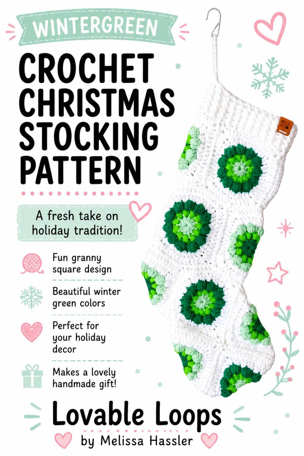 Wintergreen crochet Christmas stocking Pinterest pin with a white and green granny square stocking, holiday doodles, snowflakes, and text about a cozy handmade Christmas stocking pattern.