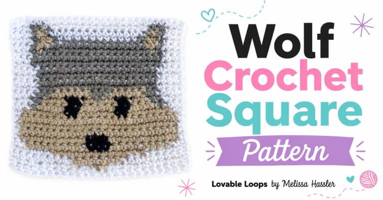 Featured image for a Wolf Crochet Square Pattern with a handmade wolf crochet square, bold pastel text, and Lovable Loops by Melissa Hassler branding.
