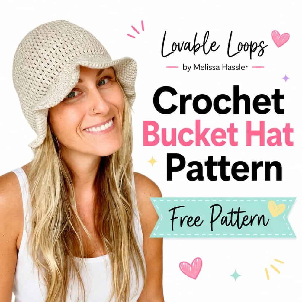 Square graphic featuring a smiling woman wearing a cream crochet bucket hat beside bold text reading “Crochet Bucket Hat Pattern” and a teal “Free Pattern” banner, with Lovable Loops by Melissa Hassler branding.