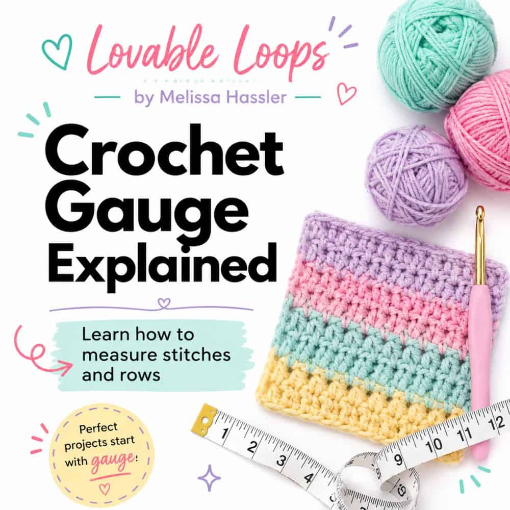 Crochet gauge explained square graphic with a striped pastel crochet swatch, yarn balls, crochet hook, measuring tape, and text about learning how to measure stitches and rows.