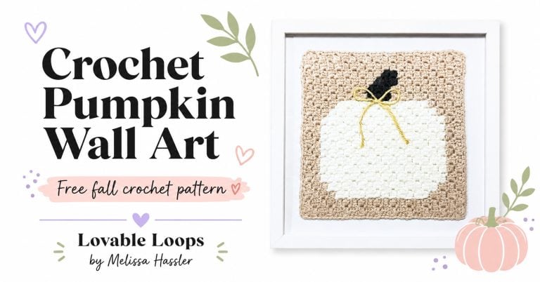 Featured image for a crochet pumpkin wall art pattern with framed white pumpkin crochet decor, neutral fall colors, and Lovable Loops by Melissa Hassler branding.