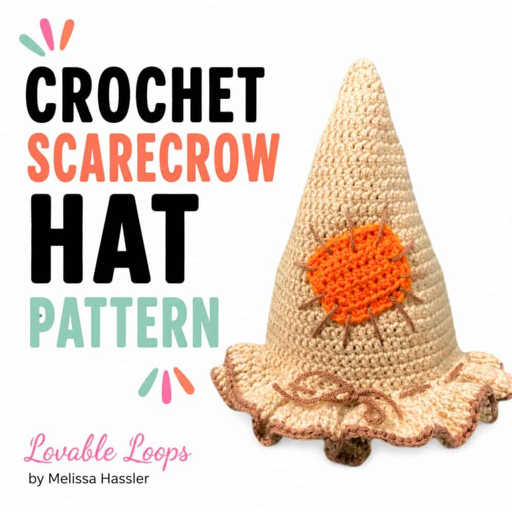 Square crochet scarecrow hat pattern graphic with a beige pointed crochet hat, orange patch, ruffled brim, and bold black, coral, and mint text on a clean white background.