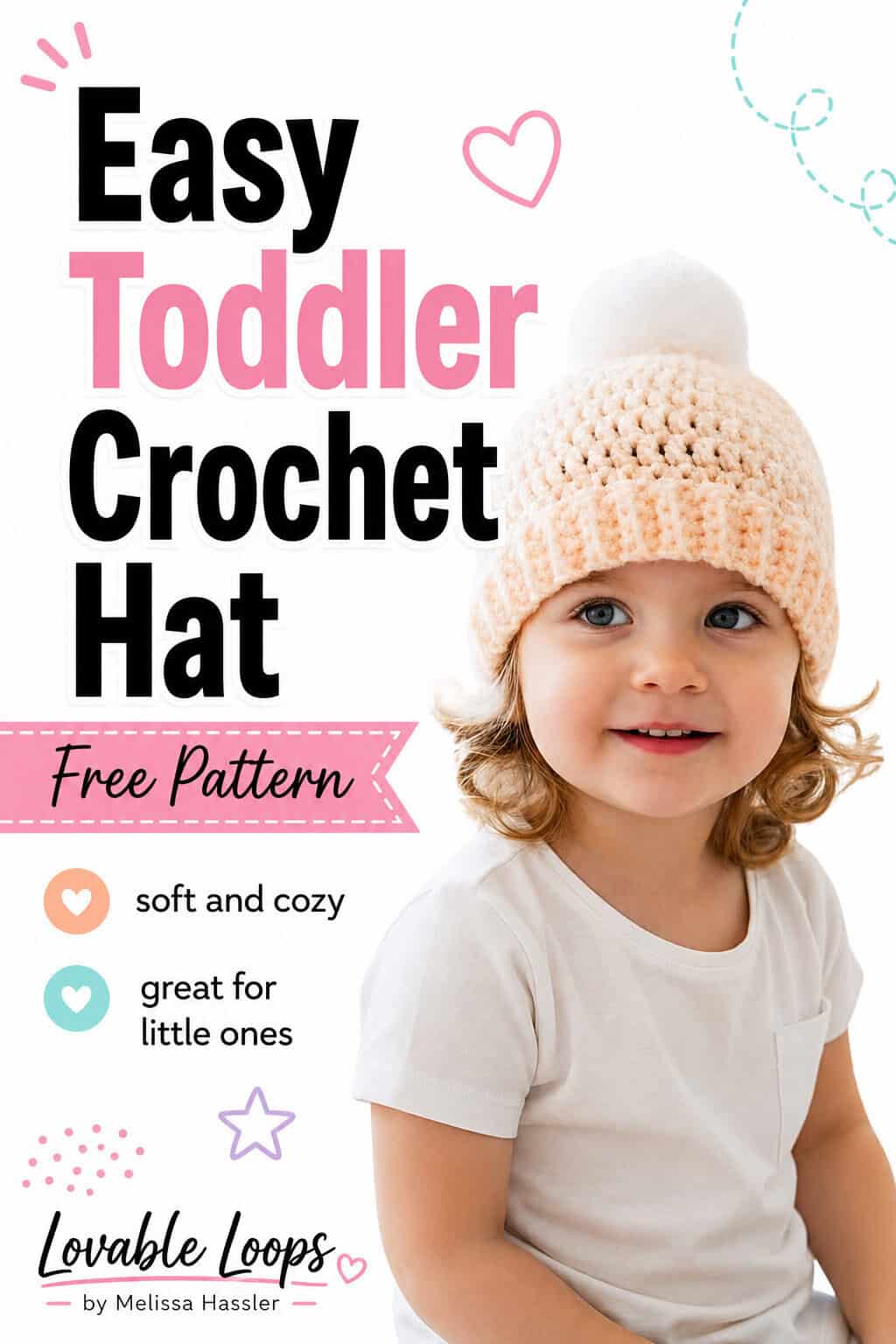 Pinterest graphic showing a toddler in a peach crochet beanie with a folded brim and white pom pom beneath text reading “Crochet Toddler Hat Pattern,” “Free Pattern,” and “Cute, Cozy, and Beginner Friendly.”