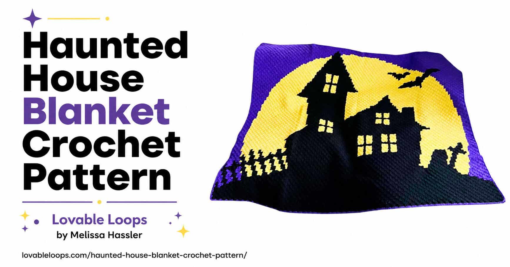 Featured image for a haunted house blanket crochet pattern with large black and purple title text, finished crochet blanket photo, white background, and Lovable Loops branding.