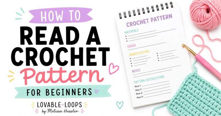 How to read a crochet pattern featured image with a crochet pattern notebook, pink yarn, crochet hook, mint crochet swatch, and text for a beginner crochet pattern reading guide.