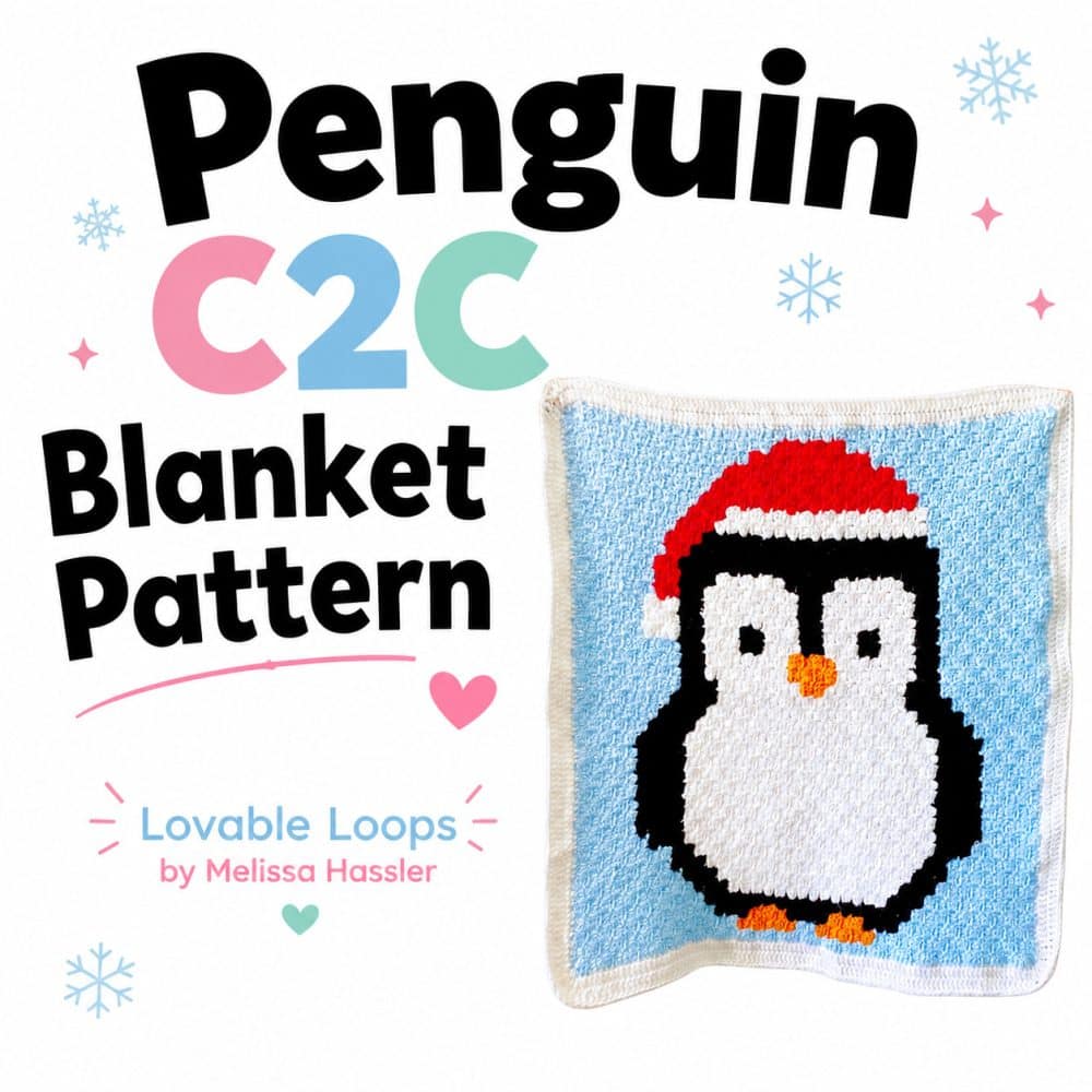 Square penguin C2C blanket pattern image with colorful title text, snowflake accents, Lovable Loops branding, and a Christmas penguin crochet blanket.