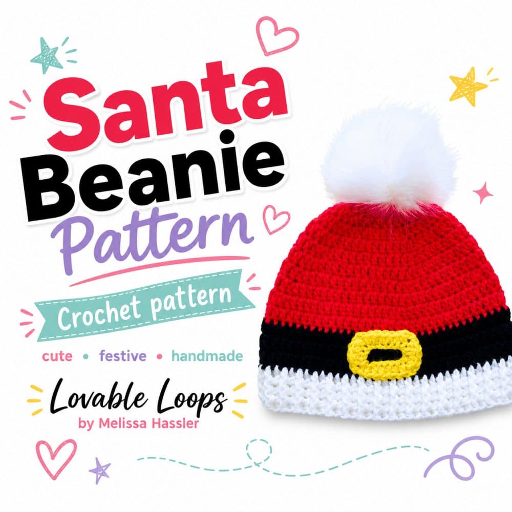 Square graphic featuring a red crochet Santa beanie with a black belt, yellow buckle, white brim, and fluffy pom pom beside text reading “Santa Beanie Pattern,” “Crochet Pattern,” and “Cute, Festive, Handmade.”