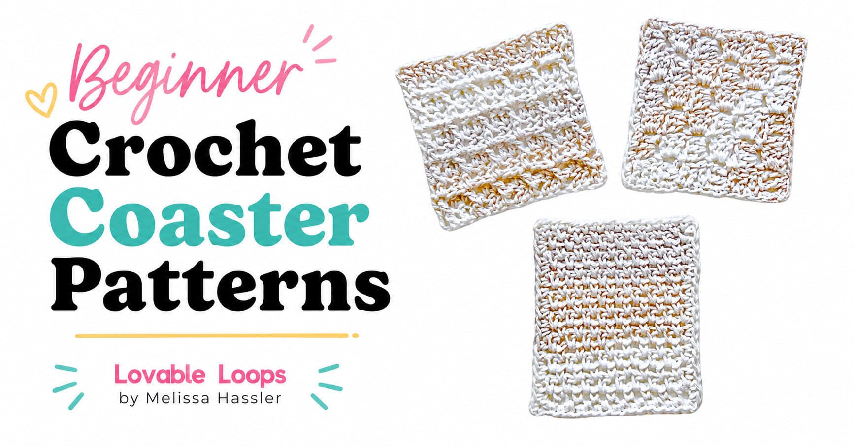 Three white crochet coaster patterns with different textured stitch designs, shown beside bold Beginner Crochet Coaster Patterns text on a bright white background.