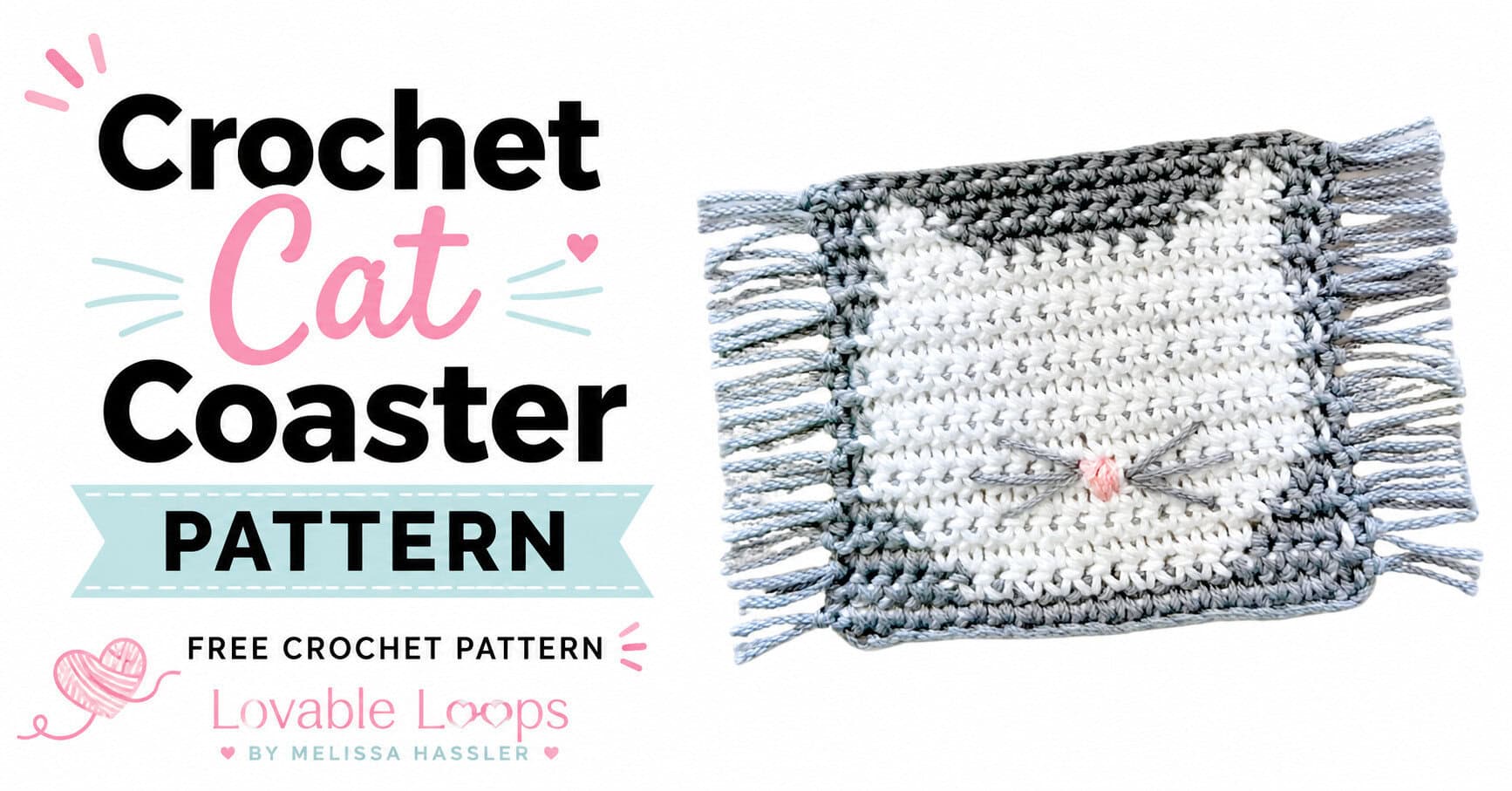 Handmade crochet cat coaster with a white cat face, gray border and fringe, gray whiskers, and a pink nose displayed beside Crochet Cat Coaster Pattern and Free Crochet Pattern text.