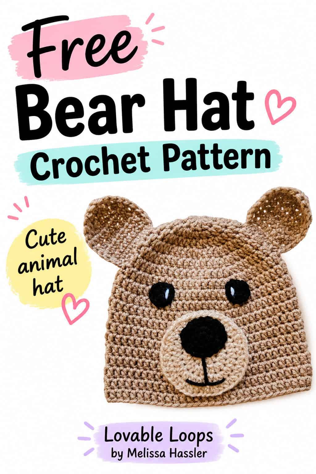 Brown crochet bear hat with round ears and a friendly animal face beneath text reading “Free Bear Hat Crochet Pattern” and “Cute animal hat.”