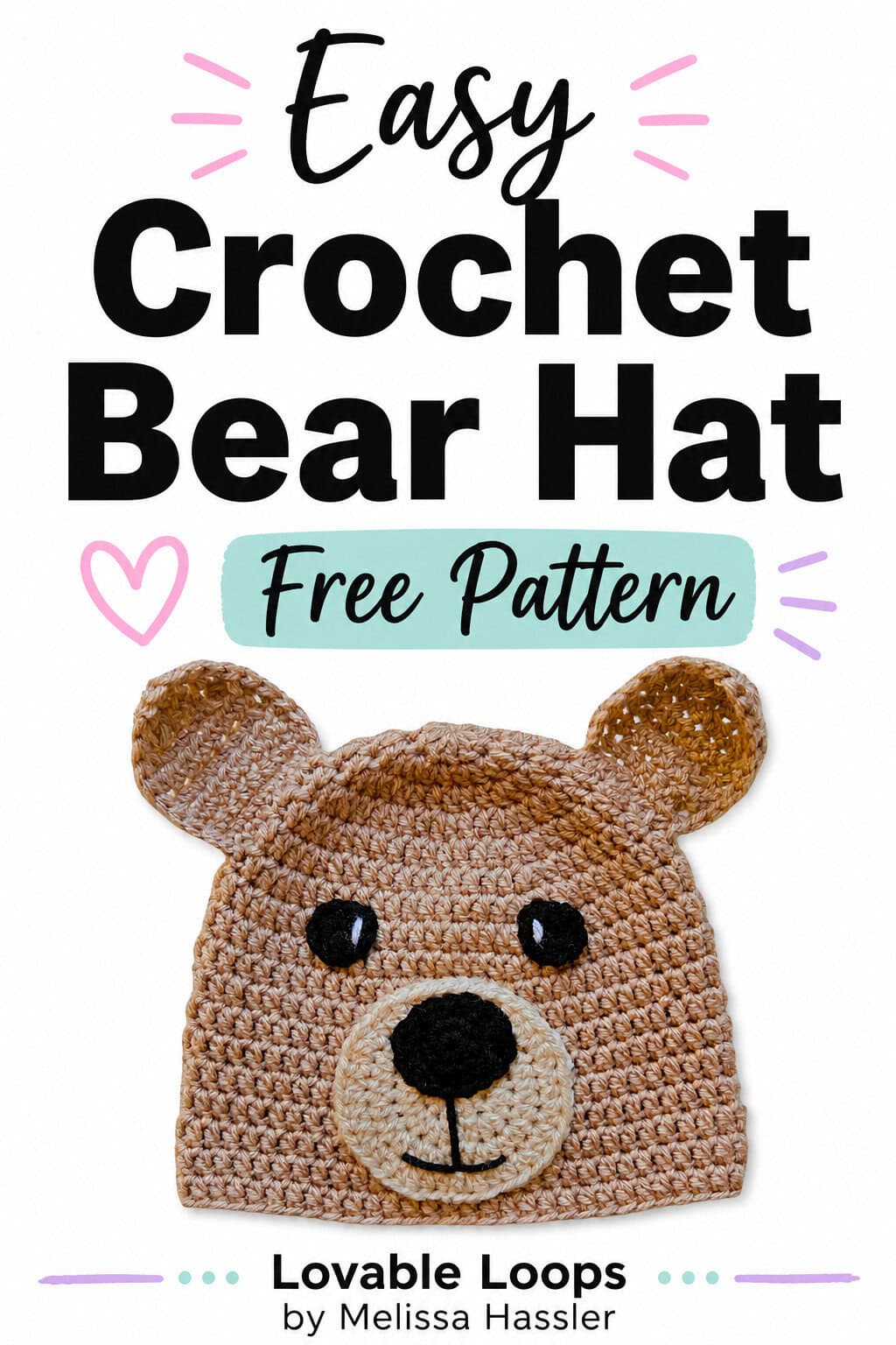Brown crochet bear hat with rounded ears, black eyes, a cream muzzle, and a large black nose beneath text reading “Easy Crochet Bear Hat Free Pattern.”