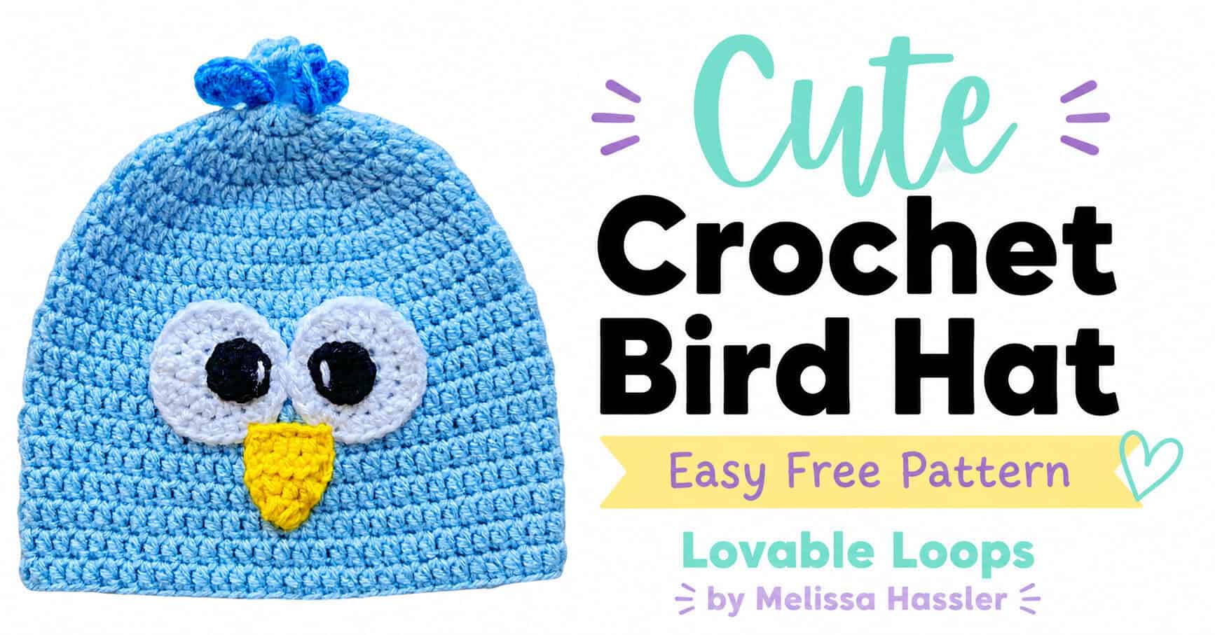 Blue crochet bird hat with white eyes, black pupils, a yellow beak, and a blue top tuft beside text reading “Cute Crochet Bird Hat Easy Free Pattern.”