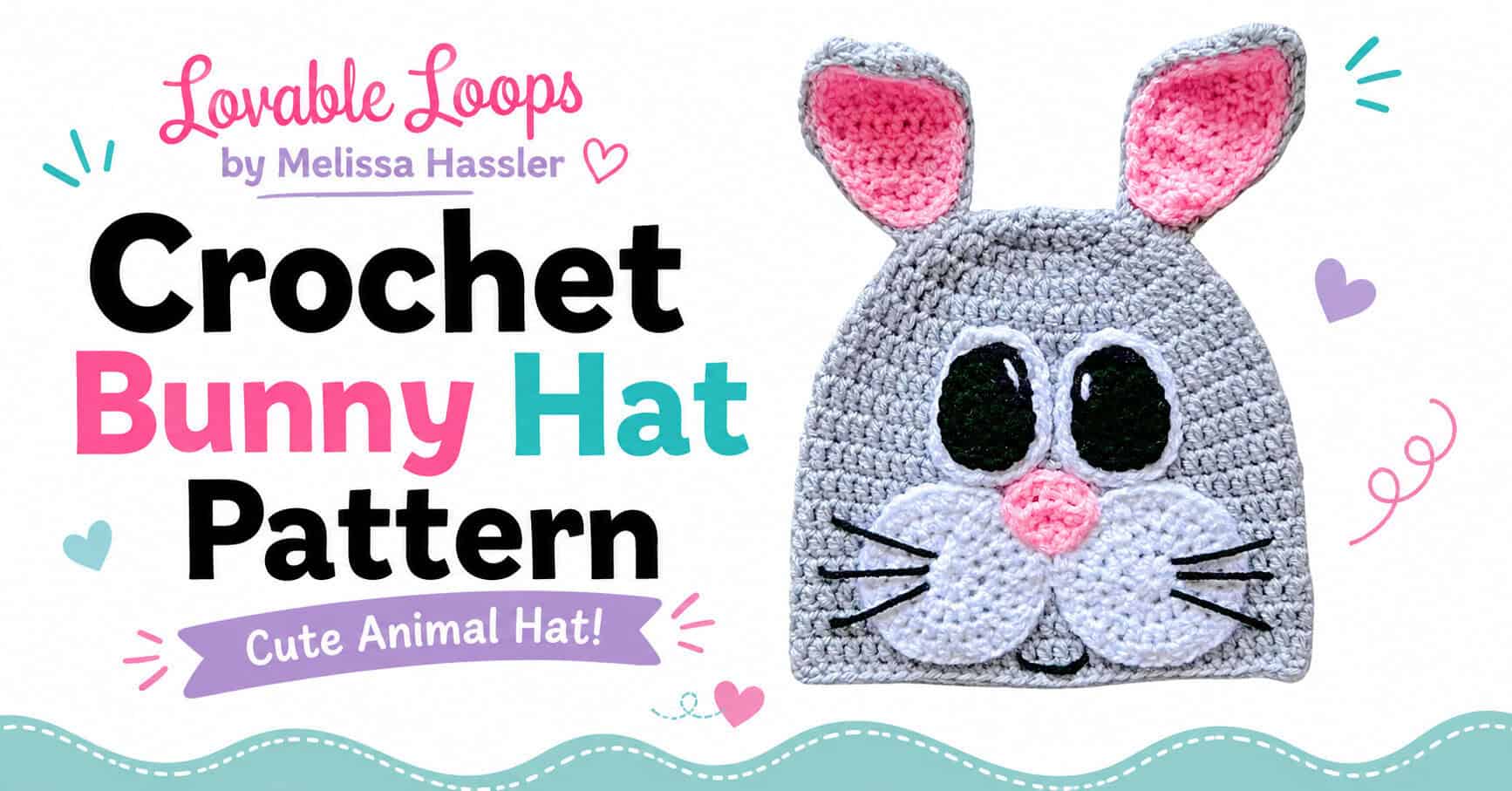 Landscape featured image showing a gray crochet bunny hat with upright pink ears, oversized black eyes, white muzzle, pink nose, and whiskers beside bold text reading “Crochet Bunny Hat Pattern.”