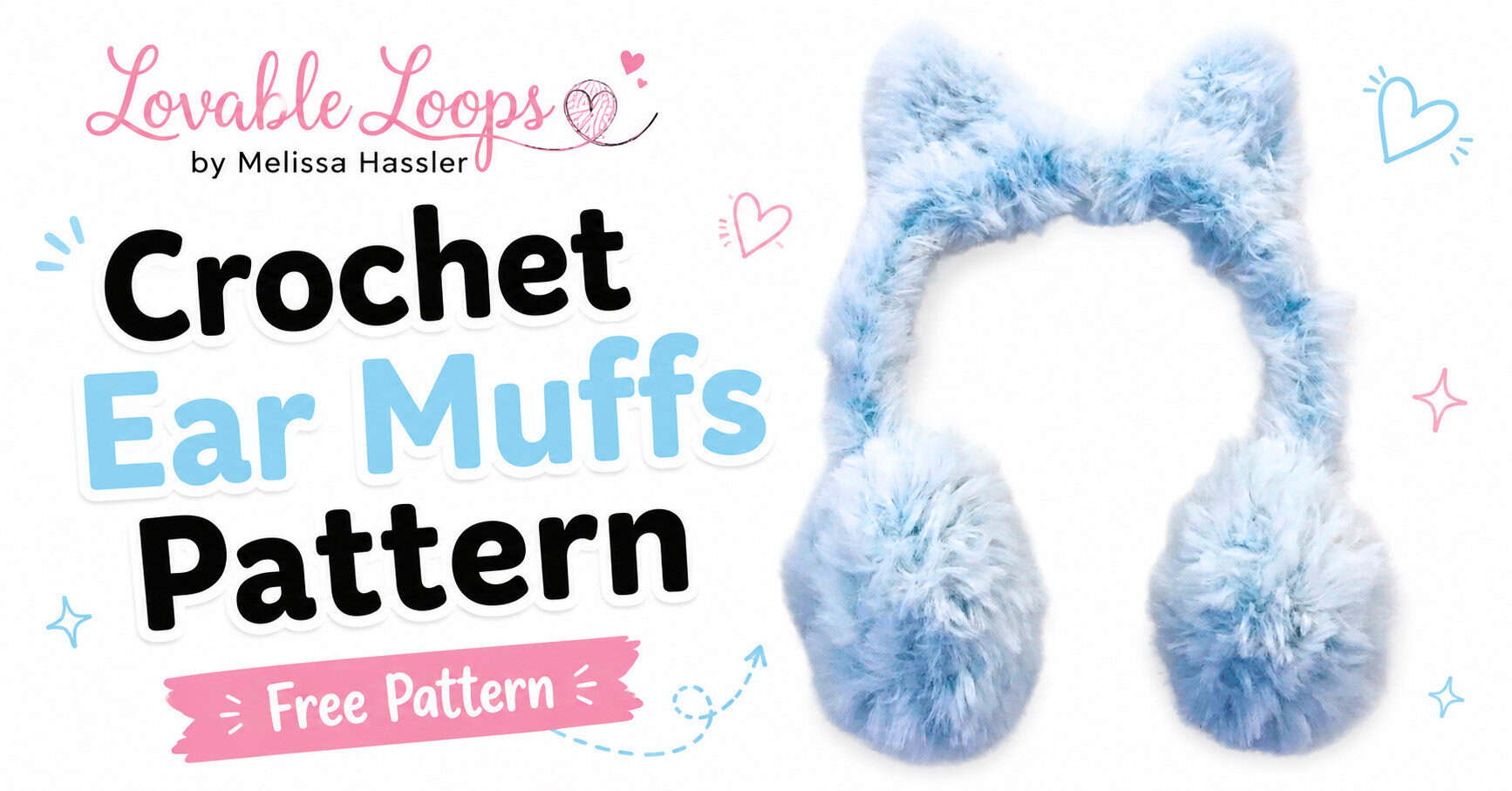 Light blue faux fur crochet ear muffs with cat-ear details shown beside bold “Crochet Ear Muffs” and “Free Pattern” text on a bright white background.